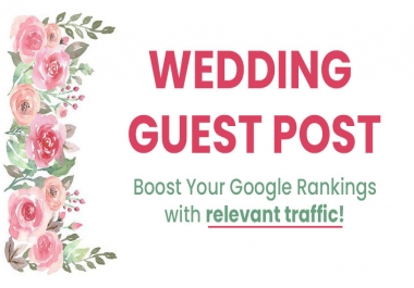 Wedding Guest Posting on High Quality Website