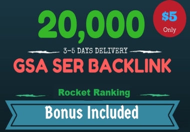 20000 GSA Ser verified backlinks for rocket ranking