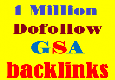 Provide You 1 Million Dofollow GSA Backlink for Your websites Ranking on Google 1st Page