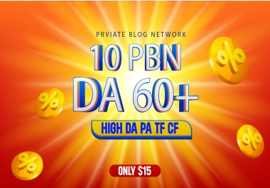 I Will Create 10 PBN HomePage Posts DA 60+ Plus PBNs - Dofollow Quality Links