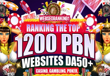 RANKING THE TOP 1200 PBN WEBSITES DA 50+ CASINO,  GAMBLING,  POKER