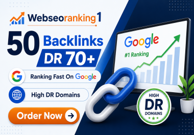 50 Premium DR70+ Backlinks and Increase Website Authority on Google