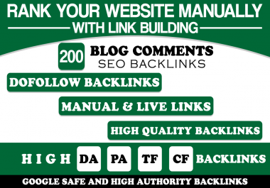 Manually High Quality 200 Blog Comment SEO Backlinks High DA PA 