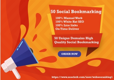 I Will DO High Quality 50 Unique Domains Social Bookmarking on White Hat SEO Backlinks