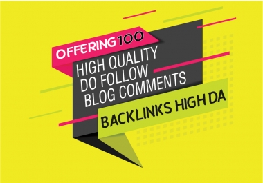 [Unique Offer] 100 Manually Do Follow Blog Comments With 50% Off