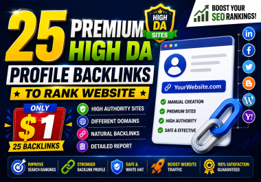 I Will Create 25 Premium Profile Backlinks DA50-100 to Rank Website