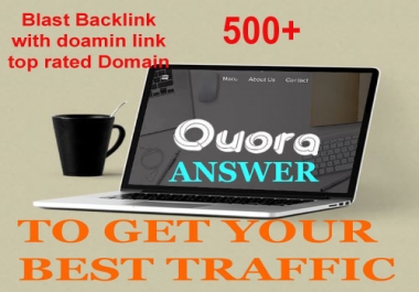 Backlink Blast offer any top rated domain 50 Quora Q/A