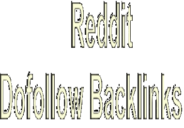 Dofollow Backlinks from Reddit Best Result