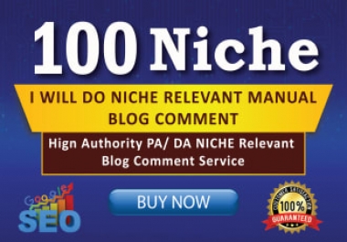 provide 100 niche relevent da60-100 blog comment manually backlink 