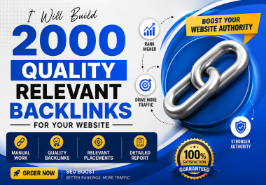 I Will Build 2000 Relevant Backlinks for Your Website