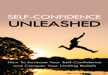 An eBook On Self Confidence Unleashed