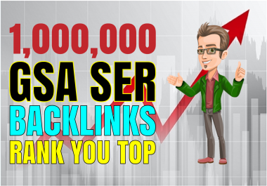 1M gsa,  ser,  quality,  backlinks for seo