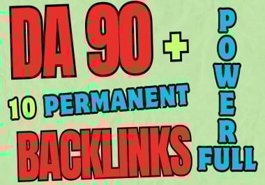 10 Powerfull DA90 SEO Backlinks To Improved Google 1st Ranking