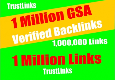1 Million GSA SER Backlinks easy Link Juice- & Faster Index