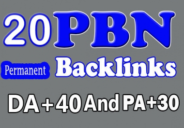Permanent 20 PBN Links - DA 40+ and PA+30 Dofollow Quality Links