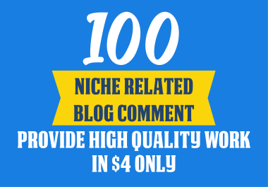 Get 100 Niche Blog Comment Manually Done