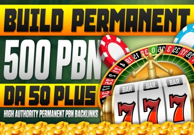 Build Permanent 500 PBN Backlinks High Authority DA 50+