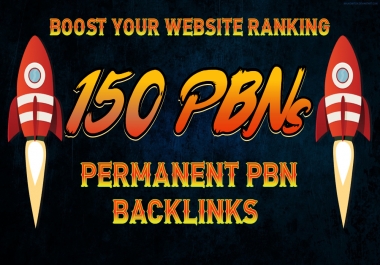 150 PBNs Backlinks to boost your website ranking