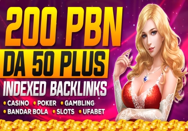 200 Homepage PBN DA 50+ Casino Gambling Slots Poker Betting Sites and Index Domains