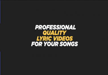Professional Lyric Video For Your Songs