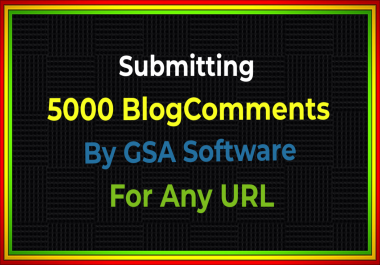Submitting 5000 Blog Comments By GSA for any URL