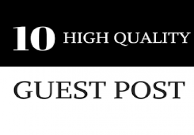 I will publish your article on My 10 Guestpost Do-Folow backlink Da 40 to 90 +