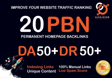 Build 20 High Quality PBN with DA 50+ And DR 30+ Permanent Dofollow Backlinks