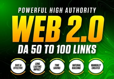 Improve Ranking with 50 High DA/PA/DR Web 2.0 SEO Backlinks