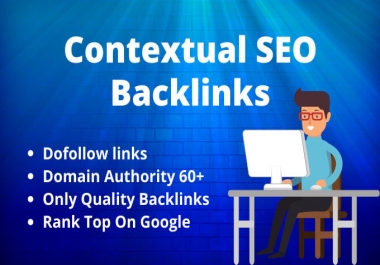 Manual High DA dofollow contextual SEO backlinks to rank website Higher on Google