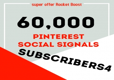 Rocket Delivery 60,000 Pinterest Share Social Signals Boost