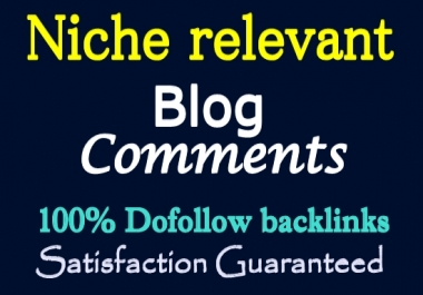 Get 20 HQ Niche Relevant Blog Comments Backlinks