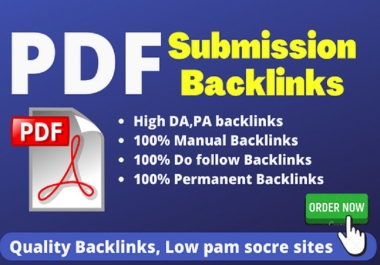 Create 30 PDF submission/share on top high DA,  PA,  site Low spam score perfect SEO link