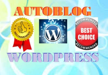 Autopilot Autoblog Automatic Website WordPress Interesting Niches
