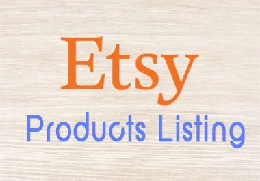 100 Manually upload Products Listing On Etsy