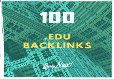 100 EDU Backlinks From High DA Sites - Boost Your Sites Now with Authority