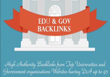 Powerful Edu Backlinks & Gov Backlinks from Quality Sites