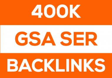 400,000 Ultimate SEO GSA SER High Quality Backlinks for Google Ranking