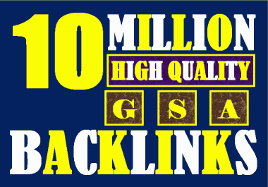10 Million verified GSA Backlink for websites,  videos to achieve your goal