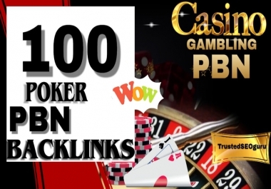 Rank your website 100 PBNs Dr50+ CASINO Poker slots Esports Betting Jackpot Gambling