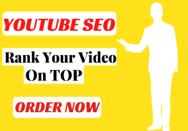 I will do YouTube SEO that will boost video