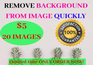I will remove background from 20 images quickly