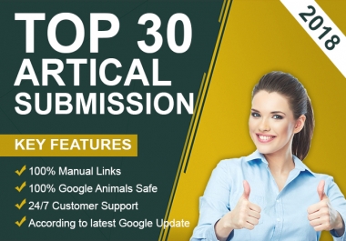 Make 30 Unique Article Submission With high Da Pa Websites