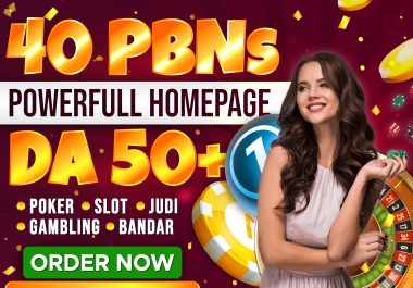 40 Powerful Homepage Dofollow PBN Casino,  Poker Backlinks DA 50+