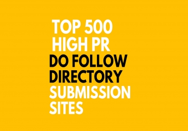 500 Directory submission manually for your site in less than 24 hour