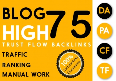 Do High Quality 75 Trust Flow And Citation Flow SEO Backlinks On Tf30 Da50