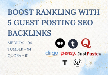 boost rankling with 5 Guest Posting SEO backlinks