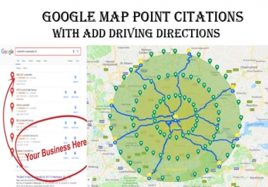 I will do 50+ Google map point citations with driving directions