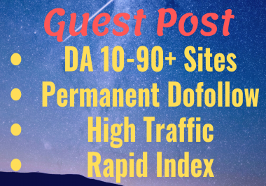 Provide Guest Post on high DA 90+ websites with permanent backlinks