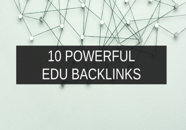 Build 10 Powerful. edu Backlinks Increase Google Ranking and Trust Flow