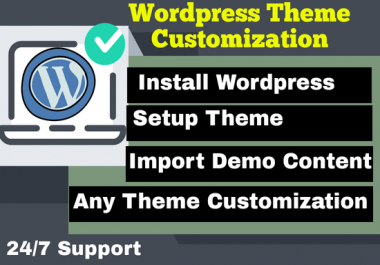 install wordpress,setup theme and customization your website